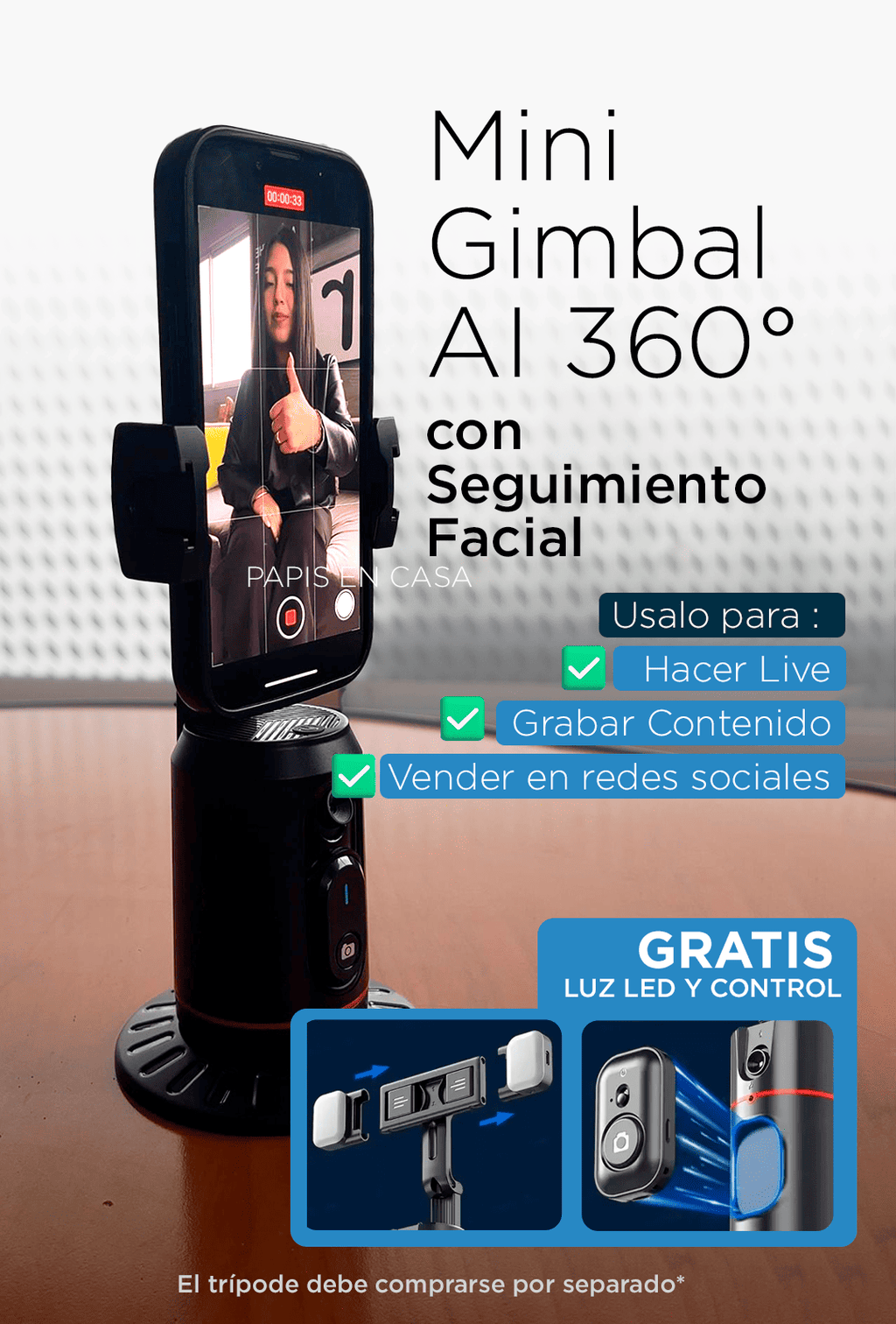 Trípode con seguimiento facial IA + Giro 360°